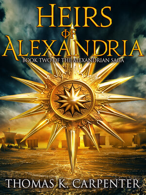 cover image of Heirs of Alexandria (Alexandrian Saga #2)